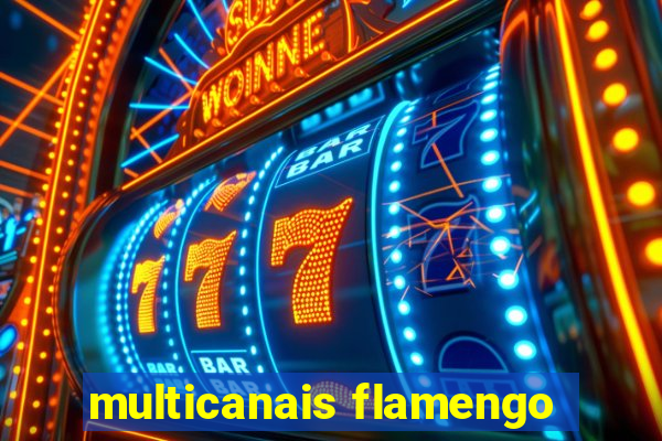 multicanais flamengo